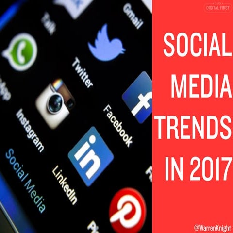 Social Media Trends in 2017 