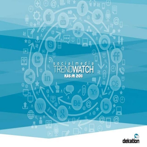 Social Media Trendwatch Kasım 2011