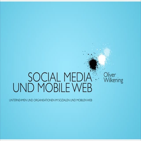 Social Media und Mobile Web