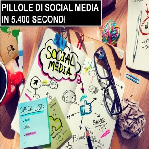 Pillole di Social Media - dalla Strategia ai KPI
