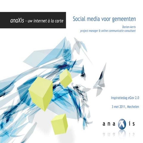 Social media voor gemeenten | Inspiratiedag anaXis 3 mei 2011