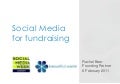 Social Media Week charity fundraising presentation 8 Feb 2011