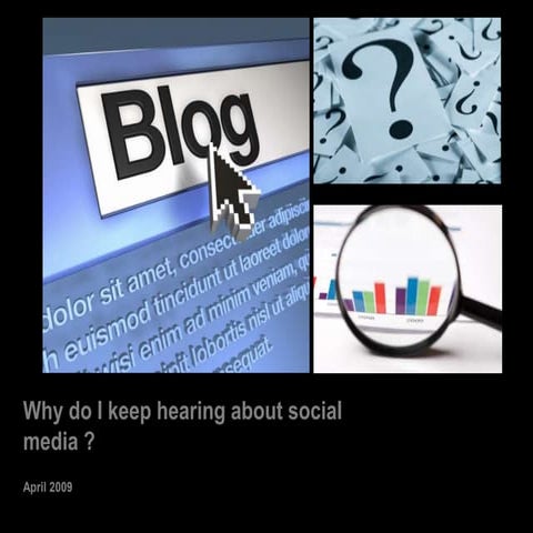 Why do I keep hearing about social media?