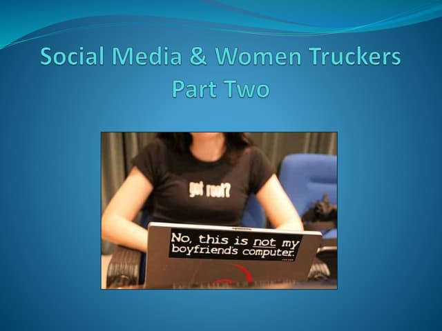Social Media & Women Truckers - Par...