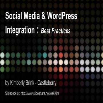 Social Media & WordPress Integration - Best Practices