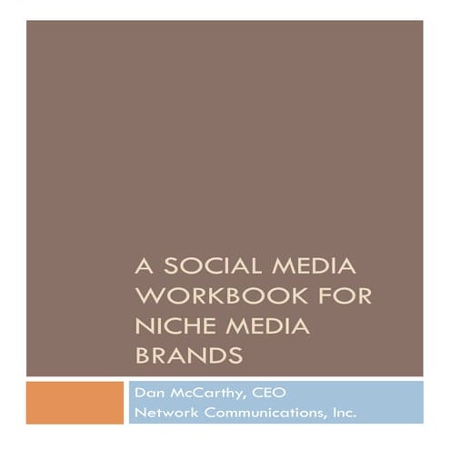 Social Media Workbook for Niche Media Brands