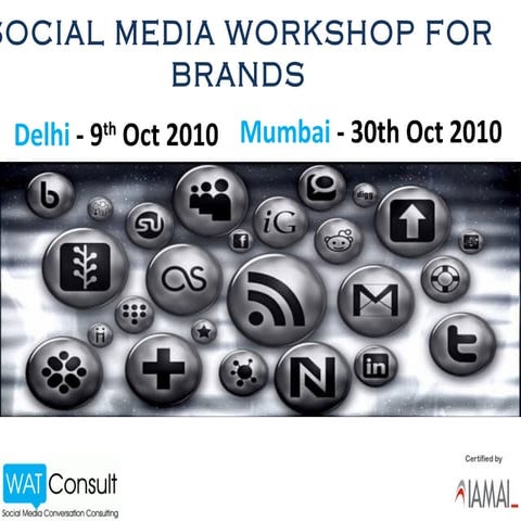 Social Media Workshop for Brands in October - Delhi, Mumbai 
