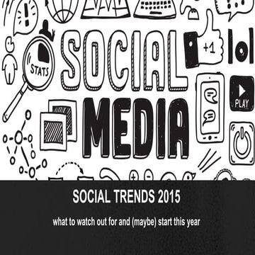 Social Media Trends 2015