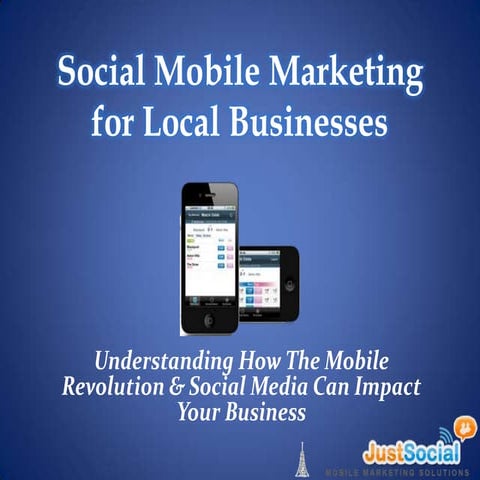 Social Mobile Marketing for local businesses