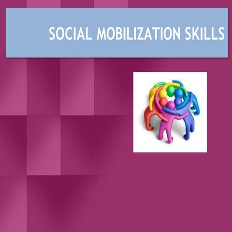 socialmobilizationskills-201205053246.pptx