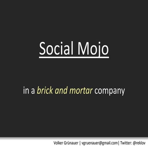 Social Mojo in a Brick And Mortar Business