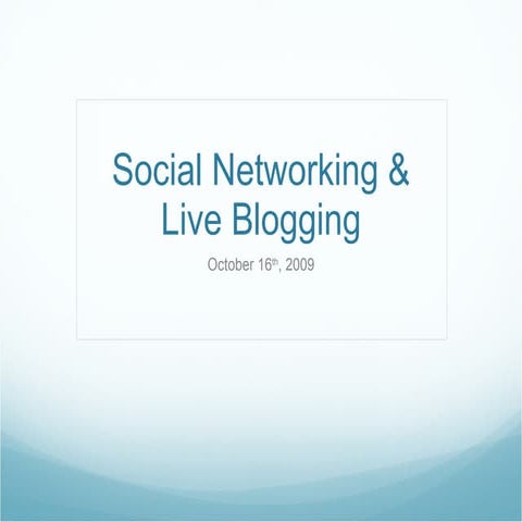 Social Net Live Blog 10 16