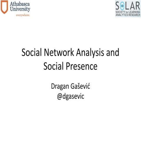 Social network analysis and social presence