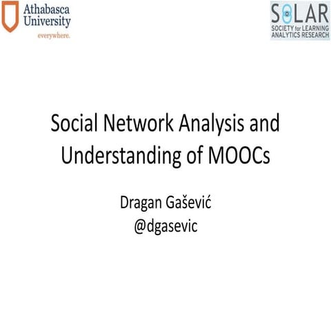 Social network analysis and understanding of massive open online courses