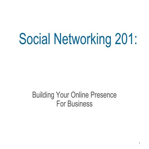 Social Networking 201