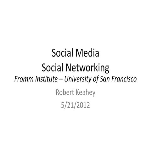 Social Networking and Social Media