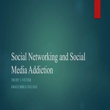 Social Media and Possible Signs of Addiction