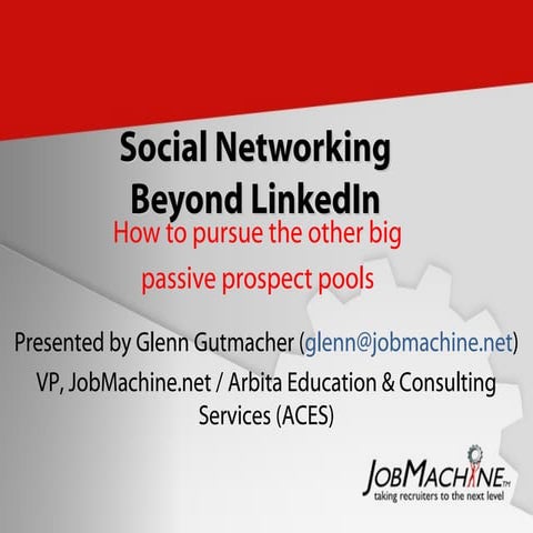 Social Networking Beyond Linked In