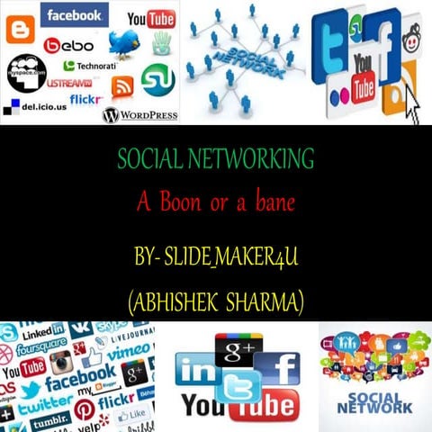 Social networking boon or a bane