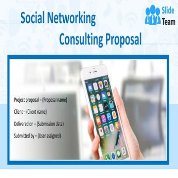 Social Networking Consulting Proposal PowerPoint Presentation Slides