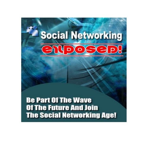 Social networking exposed!