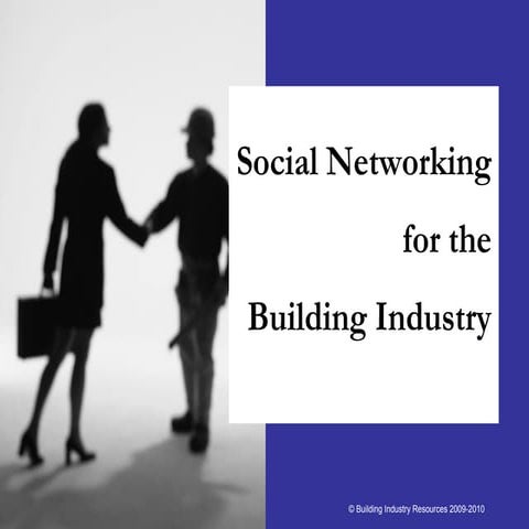 Social Networking For The Building Industry