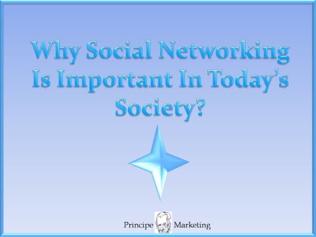 Social Networking Is Important In T...