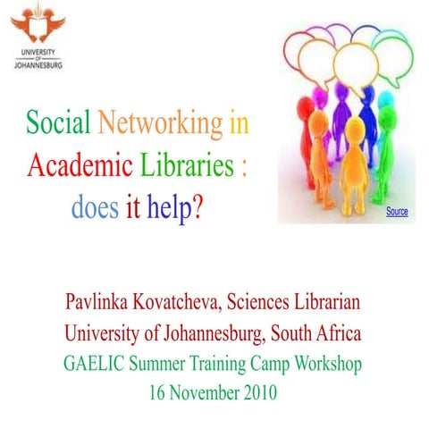 Social Networking in Academic Libraries: does it work?