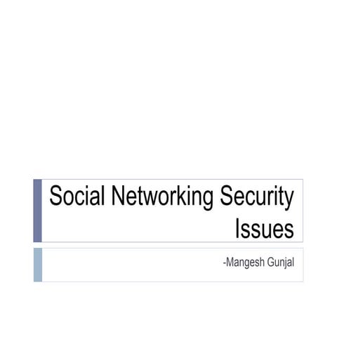 Social Networking Security Issues