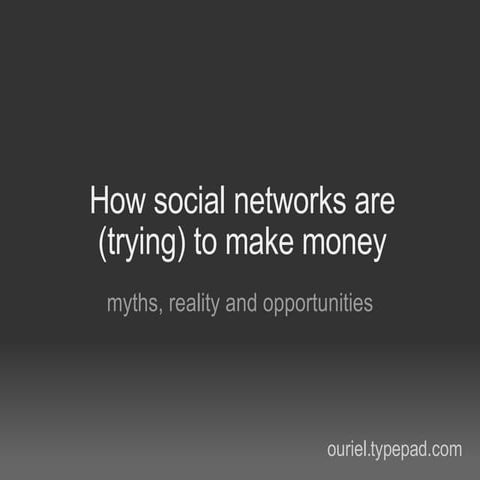 Social Networks Monetization