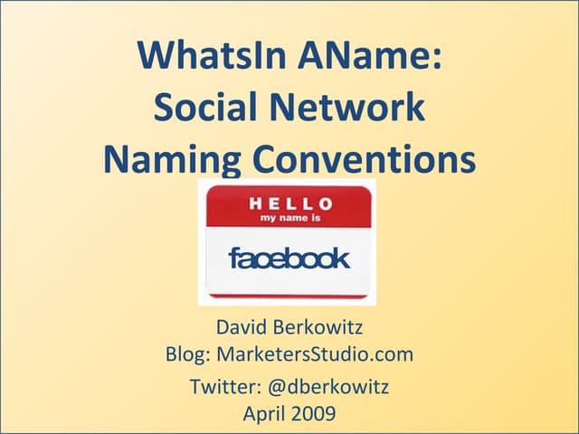 Social Network Naming Conventions