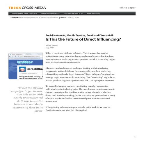 Social Networks, Mobile Devices, Email and Direct Mail: Is This the Future of...