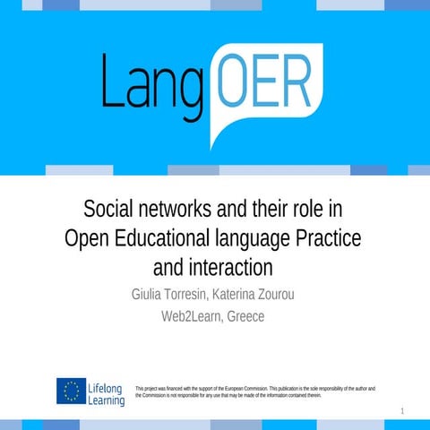 Social networks and their role in open educational language practice and inte...