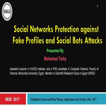 Social networks protection against  fake profiles and social bots attacks