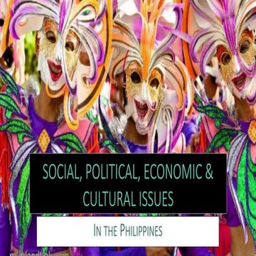 Social, political, economic & cultural issues of the ph