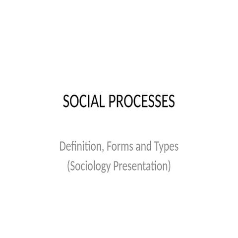 Social interactions and social processes | PPTX