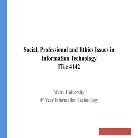 Social, Professional and Ethics issues in IT - Chapter 1.pptx