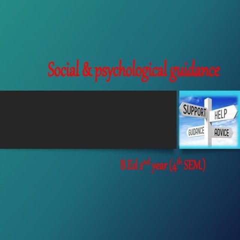 Social & psychological guidance 