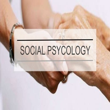 Social psycology presentation