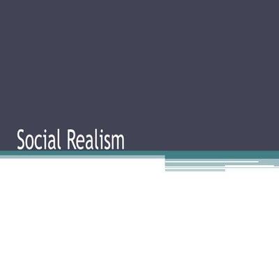 Social Realism Lecture | PPT