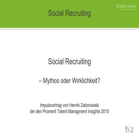 Social Recruiting - Mythos oder Wirklichkeit 