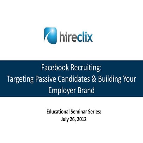 Social recruiting seminar    facebook for recruiting 7.26.12