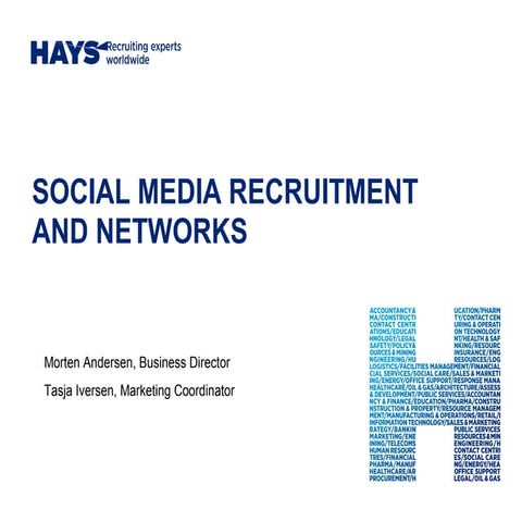 Social recruitment and networks