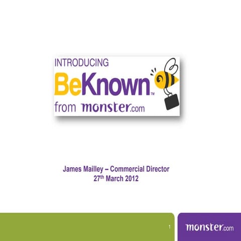 Social recruitment with be known and monster.ie   march2012