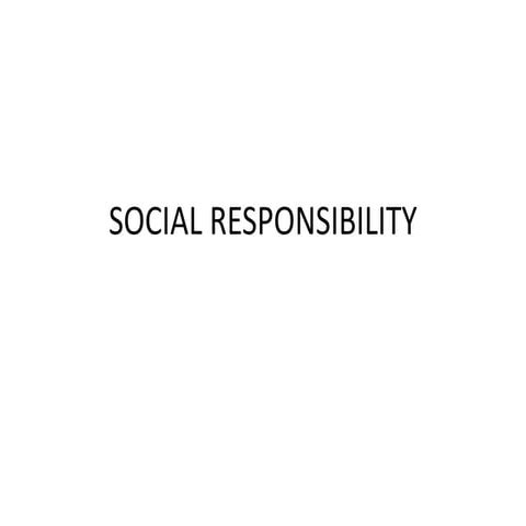 Social responsibility