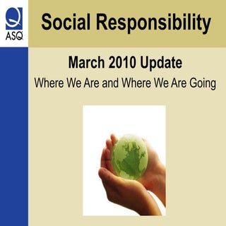 Quality, Social Responsibility, and...
