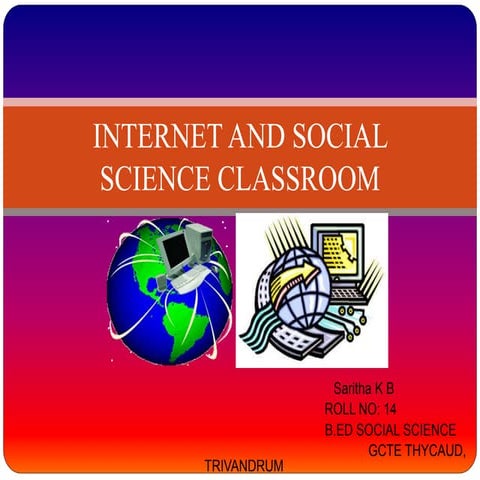 Social science classroom and internet 