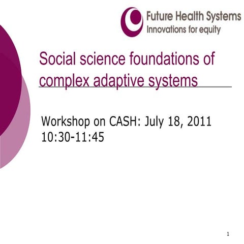 Social science foundations of complex adaptive systems