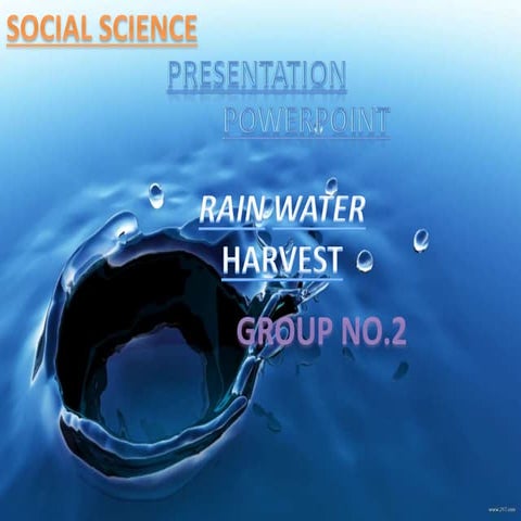 RAIN WATER HARVEST