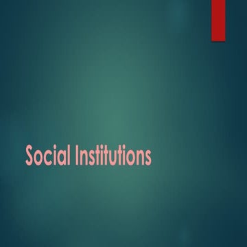 Social science report - Soc Institution.pptx